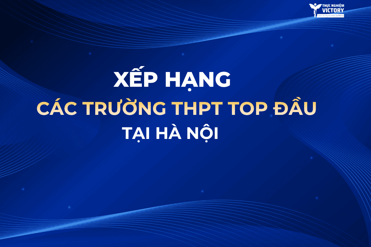 XẾP HẠNG CÁC TRƯỜNG THPT TOP ĐẦU TẠI HÀ NỘI 11 Chuc mung HSG cap phuong